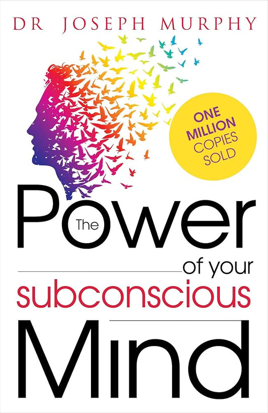 The Power of Your Subconcious Mind